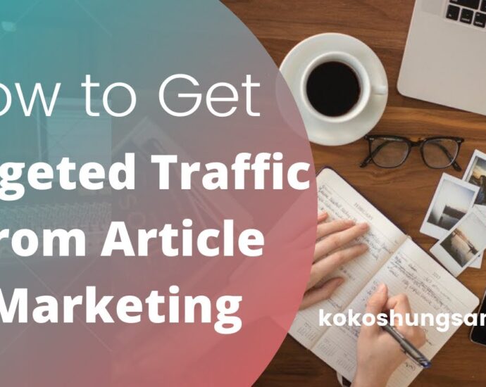 How to Get Targeted Traffic from Your Article Marketing 8